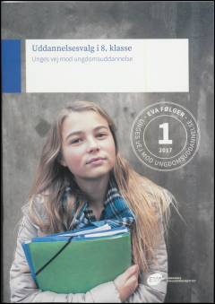 Uddannelsesvalg i 8. klasse : unges vej mod ungdomsuddannelse