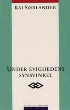 Under evighedens synsvinkel : filosofiske undersøgelser