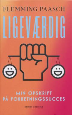 Ligeværdig : min opskrift på forretningssucces