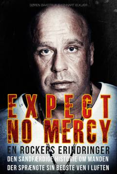 Expect no mercy : en rockers erindringer