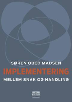 Implementering : mellem snak og handling