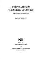 Cooperation in the Nordic countries : achievements and obstacles