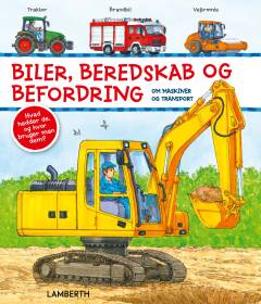 Biler, beredskab og befordring : om maskiner og transport