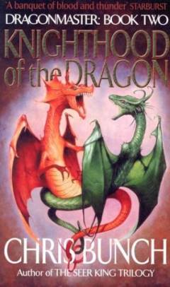 Dragonmaster. Book 2 : Knighthood of the dragon