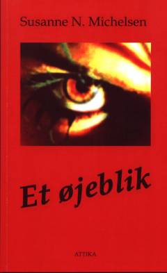Et øjeblik : digte