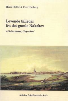 Levende billeder fra det gamle Nakskov
