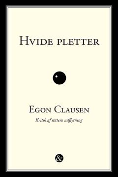 Hvide pletter : kritik af statens udflytning