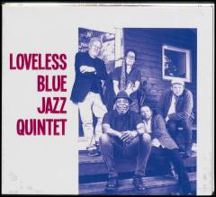 Loveless Blue Jazz Quintet