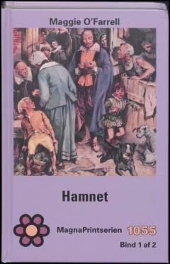 Hamnet. Bind 1 (Stor skrift)