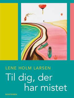 Til dig, der har mistet