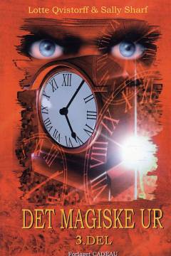 Det magiske ur. 3. del : Bedraget