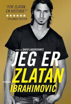 Jeg er Zlatan Ibrahimović : min historie