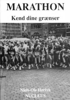Marathon : kend dine grænser
