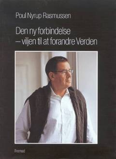 Den ny forbindelse : viljen til at forandre verden