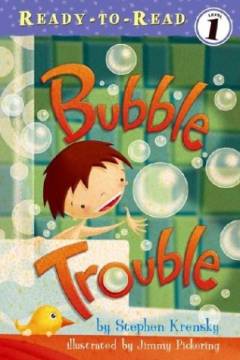 Bubble Trouble : Ready-to-read