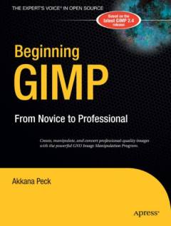 Beginning GIMP : from novice to professional