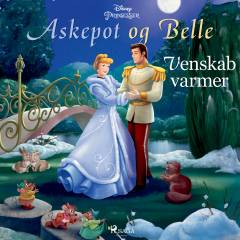 Disneys Askepot og Belle - venskab varmer