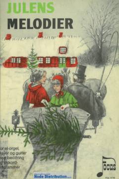 Julens melodier : for 1 stemme med becifring (med klaviaturdiagrammer)