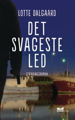 Det svageste led : spændingsroman