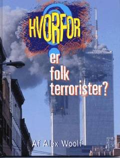Hvorfor er folk terrorister?