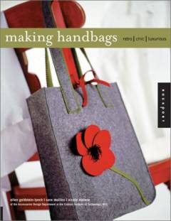 Making handbags : retro, chic, luxurious