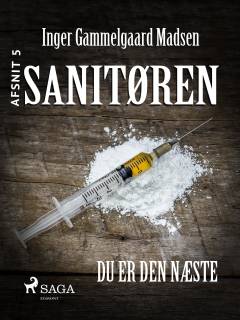 Sanitøren. Afsnit 5 : Du er den næste