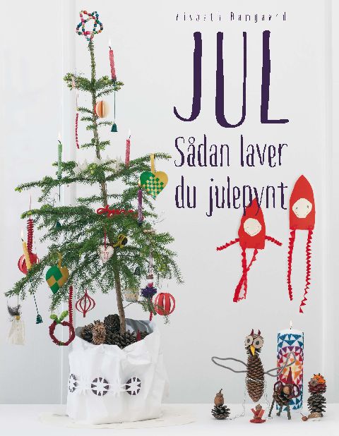 Jul : sådan laver du julepynt