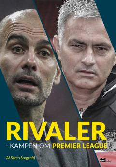 Rivaler : kampen om Premier League
