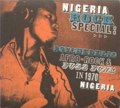 Nigeria rock special : psychedelic afro-rock & fuzz funk in 1970s Nigeria