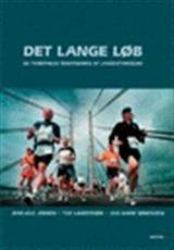 Det lange løb : en tværfaglig tematisering af langdistanceløb
