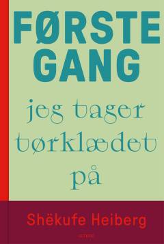 Første gang - jeg tager tørklædet på