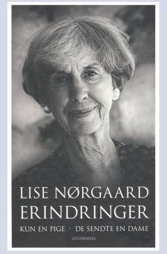 Erindringer : Kun en pige, De sendte en dame