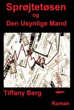 Sprøjtetøsen og den usynlige mand