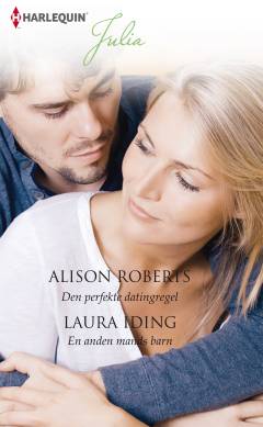 Den perfekte datingregel: En anden mands barn