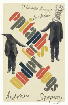 Epitaphs for underdogs