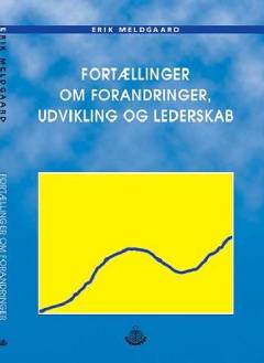 Fortællinger om forandringer, udvikling og lederskab