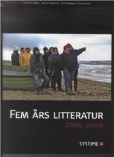 Fem års litteratur : 2005-2009