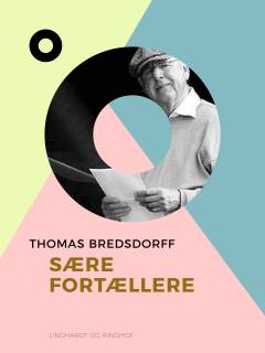 Sære fortællere : hovedtræk af den ny danske prosakunst i tiåret omkring 1960