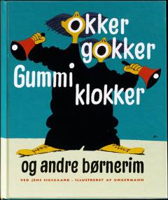 Okker gokker gummi klokker og andre børnerim