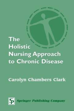 The holistic nursing approach to chronic disease