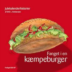 Fanget i en kæmpeburger