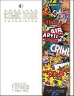 American comic book chronicles. The 1940s, 1940-1944