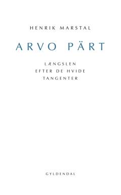 Arvo Pärt : længslen efter de hvide tangenter