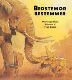 Bedstemor bestemmer