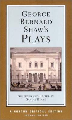 George Bernard Shaw's plays : Mrs Warren's profession, Pygmalion, Man and superman, Major Barbara : contexts and criticism