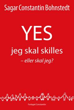 Yes jeg skal skilles - eller skal jeg?