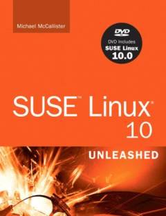 SUSE Linux 10 unleashed