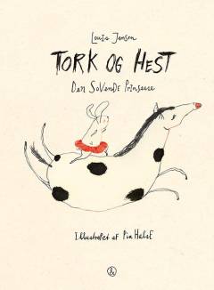 Tork og Hest - den sovende prinsesse