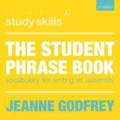 The student phrase book : vocabulary for writing at university