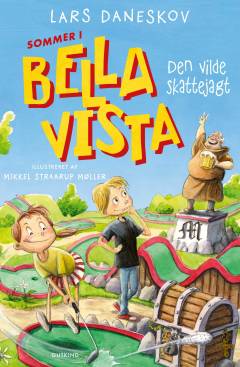 Sommer i  Bella Vista - den vilde skattejagt